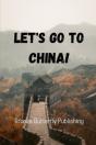 Let'S Go To China! - Preview