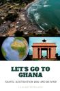 Let'S Go To Ghana - Preview