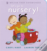 Let'S Go To Nursery!