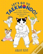 Let'S Go To Taekwondo!