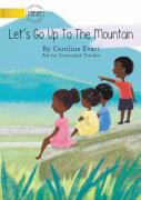 Let'S Go Up The Mountain