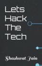 Lets Hack The Tech - Preview
