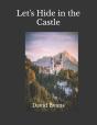 Let'S Hide In The Castle - Preview