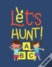 Let'S Hunt! A B C