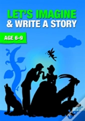 Let'S Imagine And Write A Story