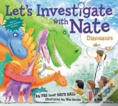 Let'S Investigate With Nate #3: Dinosaurs