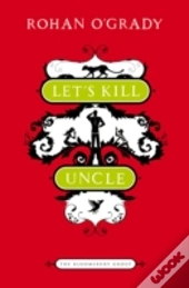 Let'S Kill Uncle