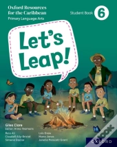 Let'S Leap! Caribbean Primary Language Arts: Student Book 6
