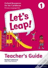 Let'S Leap! Caribbean Primary Language Arts: Teacher Guide Level 1