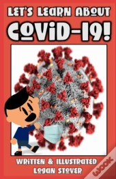 Let'S Learn About Covid-19!