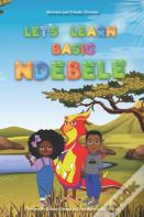Let'S Learn Basic Ndebele