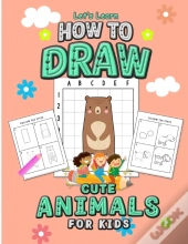 Let'S Learn How To Draw Cute Animals For Kids