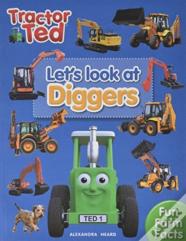 Lets Look At Diggers - Tractor Ted