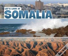 Let'S Look At Somalia