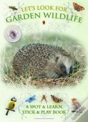 Let'S Look For Garden Wildlife