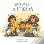 Let'S Make A Friend
