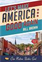 Let'S Make America Good Again - Preview