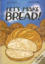 Let'S Make Bread!