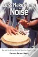 Let'S Make Some Noise