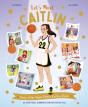 Let'S Meet Caitlin - Preview