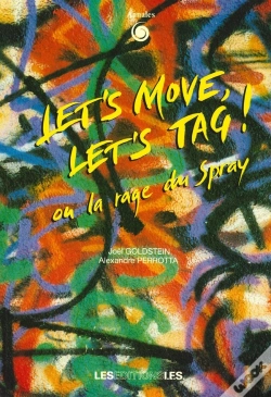 Capa do artigo Let'S Move, Let'S Tag !. Ou La Rage Du Spray