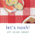 Let'S Nosh!