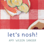Let'S Nosh! - Preview