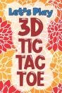 Let'S Play 3d Tic Tac Toe - Preview