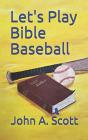 Let'S Play Bible Baseball - Preview