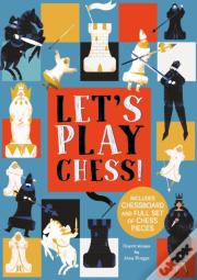 Let'S Play Chess!