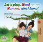 Let'S Play, Mom! Mamma, Giochiamo! - Preview