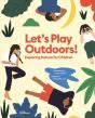 Let'S Play Outdoors! - Preview