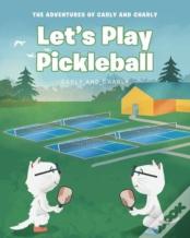 Let'S Play Pickleball