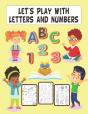 Let'S Play With Letters And Numbers - Preview