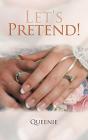 Let'S Pretend! - Preview