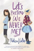 Let'S Pretend We Never Met