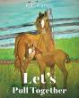 Let'S Pull Together - Preview