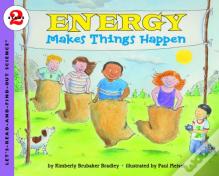 Lets Read And Find Out Science 2 Energy Makes Things Happen