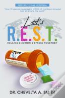 Let'S R.E.S.T. Release Emotion And Stress Together Inspirational Journal