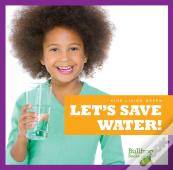 Let'S Save Water