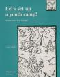Let'S Set Up A Youth Camp - Preview