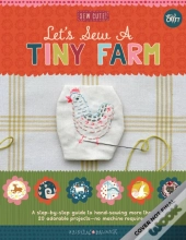 Lets Sew A Tiny Farm