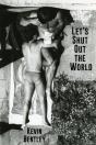 Let'S Shut Out The World - Preview