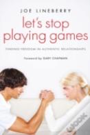 Let'S Stop Playing Games