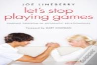 Let'S Stop Playing Games