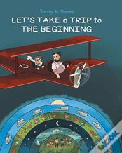 Let'S Take A Trip To