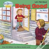 Let'S Talk About Being Good