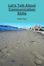 Let'S Talk About Communication Skills - Preview