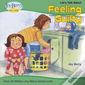 Let'S Talk About Feeling Guilty
