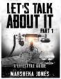 Let'S Talk About It: A Lifestyle Guide - Preview